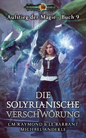 [Aufstieg der Magie 09] • Die solyrianische Verschwörung